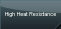 high heat resistance